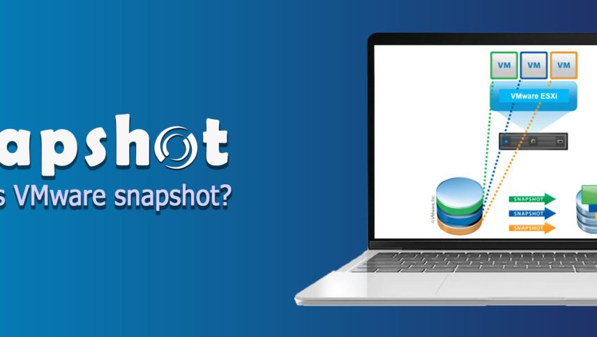 راهنمای چگونگی مدیریت Snapshot VMware ها